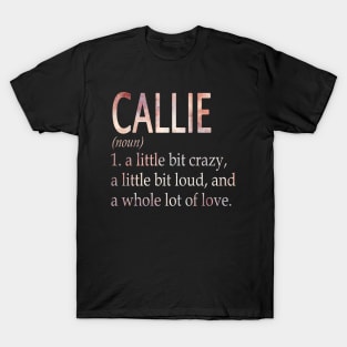 Callie Girl Name Definition T-Shirt